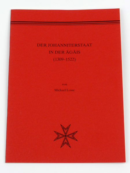 Schriftenreihe „Rote Hefte“, „Der Johanniterstaat in der Ägäis (1309–1522)“